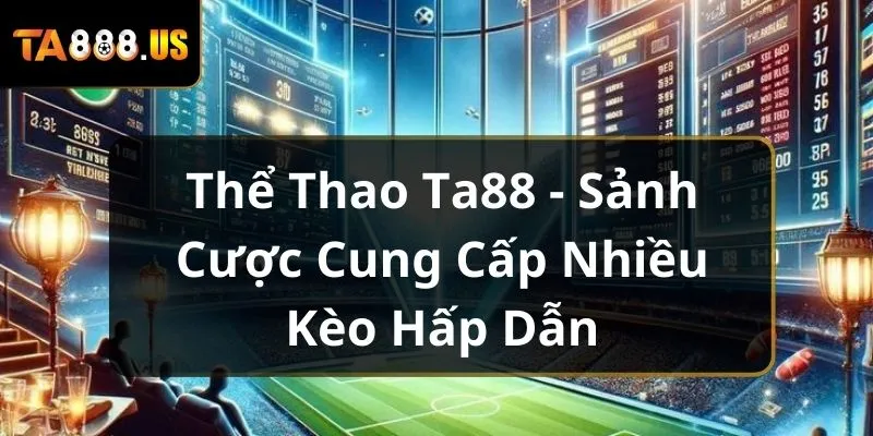 the-thao-ta88